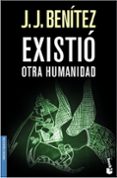 existio otra humanidad-j.j. benitez-9788408076568 existio otra humanidad-j.j. benitez-9788408076568
