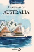 cuadernos de australia (coleccion acuarelas de viaje)-9788408099468 cuadernos de australia (coleccion acuarelas de viaje)-9788408099468