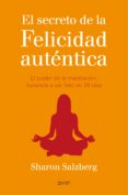 el secreto de la felicidad autentica-sharon salzberg-9788408141068 el secreto de la felicidad autentica-sharon salzberg-9788408141068