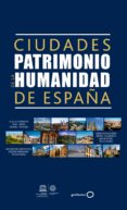 ciudades patrimonio de la humanidad de españa-9788408165668 ciudades patrimonio de la humanidad de españa-9788408165668