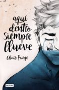 aqui dentro siempre llueve - pack exclusivo con regalo de un poem a inedito de chris pueyo-chris pueyo-9788408198468 aqui dentro siempre llueve - pack exclusivo con regalo de un poem a inedito de chris pueyo-chris pueyo-9788408198468