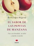 el sabor de las pepitas de manzana (ebook)-katharina hagena-9788415120568 el sabor de las pepitas de manzana (ebook)-katharina hagena-9788415120568