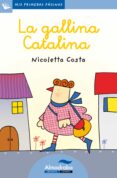 la gallina catalina (letra cursiva)-nicoletta costa-9788415207368 la gallina catalina (letra cursiva)-nicoletta costa-9788415207368