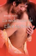 la seducción de elliot mcbride (ebook)-jennifer ashley-9788415433668 la seducción de elliot mcbride (ebook)-jennifer ashley-9788415433668