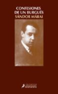 confesiones de un burgués (ebook)-sandor marai-9788415470168 confesiones de un burgués (ebook)-sandor marai-9788415470168