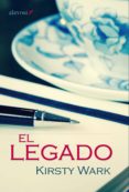 el legado (ebook)-kirsty wark-9788415608868 el legado (ebook)-kirsty wark-9788415608868