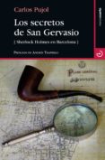 los secretos de san gervasio: sherlock holmes en barcelona-carlos pujol jaumandreu-9788415740568 los secretos de san gervasio: sherlock holmes en barcelona-carlos pujol jaumandreu-9788415740568