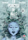 la princesa de hielo (novela grafica)-camilla lackberg-9788415893868 la princesa de hielo (novela grafica)-camilla lackberg-9788415893868
