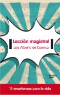 lecciã³n magistral (ebook)-luis alberto de cuenca-9788416096268 lecciã³n magistral (ebook)-luis alberto de cuenca-9788416096268