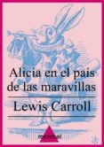 alicia en el país de las maravillas (ebook)-lewis carroll-9788416099368 alicia en el país de las maravillas (ebook)-lewis carroll-9788416099368