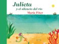julieta y el silencio del rio-maria fiter-9788416120468 julieta y el silencio del rio-maria fiter-9788416120468