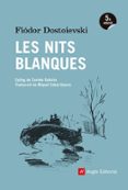 les nits blanques-fiodor dostoyevski-9788416139668 les nits blanques-fiodor dostoyevski-9788416139668