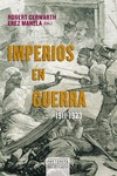 imperios en guerra-robert gerwarth-erez manela-9788416345168 imperios en guerra-robert gerwarth-erez manela-9788416345168