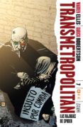 transmetropolitan núm. 07 (de 10): las rajadas de spider-warren ellis-9788416581368 transmetropolitan núm. 07 (de 10): las rajadas de spider-warren ellis-9788416581368