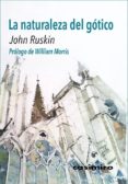 la naturaleza del gotico-john ruskin-9788416868568 la naturaleza del gotico-john ruskin-9788416868568