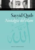 sayyid qutb. nostalgia del islam (ebook)-9788416933068 sayyid qutb. nostalgia del islam (ebook)-9788416933068
