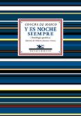 y es noche siempre: antologia poetica (1966-1977)-concha de marco-9788416981168 y es noche siempre: antologia poetica (1966-1977)-concha de marco-9788416981168