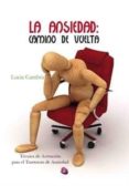 la ansiedad: camino de vuelta-9788417072568 la ansiedad: camino de vuelta-9788417072568