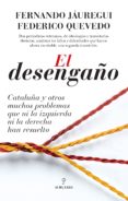 el desengaño-fernando jauregui-federico quevedo-9788417229368 el desengaño-fernando jauregui-federico quevedo-9788417229368