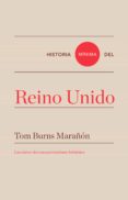 Iphone descargar ebook gratis HISTORIA MÍNIMA DE REINO UNIDO 9788418428968 RTF PDB FB2 de TOM BURNS MARAÑON (Spanish Edition)