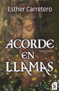 Descargar libros de italiano kindle ACORDE EN LLAMAS
				EBOOK 9788419660268  in Spanish de ESTHER CARRETERO