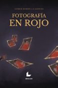 FOTOGRAFÍA EN ROJO