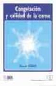 congelacion y calidad de la carne-claude genot-9788420010168 congelacion y calidad de la carne-claude genot-9788420010168