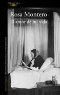 el amor de mi vida (ebook)-9788420494968 el amor de mi vida (ebook)-9788420494968