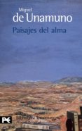 paisajes del alma-miguel de unamuno-9788420633268 paisajes del alma-miguel de unamuno-9788420633268
