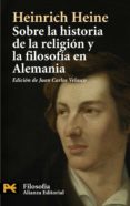 sobre la historia de la religion y la filosofia en alemania-heinrich heine-9788420662268 sobre la historia de la religion y la filosofia en alemania-heinrich heine-9788420662268