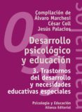 desarrollo psicologico y educacion (vol. 3) trastornos del desa rrollo y necesidades educativas especiales-9788420686868 desarrollo psicologico y educacion (vol. 3) trastornos del desa rrollo y necesidades educativas especiales-9788420686868