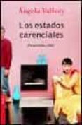 bkt5e los estados carenciales (premio nadal 2002)-angela vallvey-9788423334568 bkt5e los estados carenciales (premio nadal 2002)-angela vallvey-9788423334568