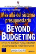 mas alla del sistema presupuestario: beyond budgeting-jeremy hope-robin fraser-9788423421268 mas alla del sistema presupuestario: beyond budgeting-jeremy hope-robin fraser-9788423421268