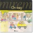 mirem on vaig-teresa ribas-pilar casademunt-9788424613068 mirem on vaig-teresa ribas-pilar casademunt-9788424613068