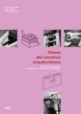 claves del construir arquitectonico: elementos de las instalacion es y la envolvente (vol. 3)-jose luis gonzalez-albert casals-9788425218668 claves del construir arquitectonico: elementos de las instalacion es y la envolvente (vol. 3)-jose luis gonzalez-albert casals-9788425218668