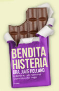 bendita histeria-julie holland-9788425353468 bendita histeria-julie holland-9788425353468
