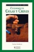 cuidados de colas y crines : guias fotograficas del caballo-carolyn henderson-9788425517068 cuidados de colas y crines : guias fotograficas del caballo-carolyn henderson-9788425517068