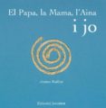 el papa, la mama. l aina i jo-jerome ruillier-9788426137968 el papa, la mama. l aina i jo-jerome ruillier-9788426137968