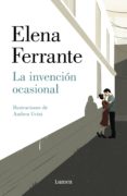 Libro de texto para descargar LA INVENCIÓN OCASIONAL in Spanish de ELENA FERRANTE MOBI CHM FB2