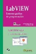 labview. entorno grafico de programacion. labview 8.20 y versione s anteriores (incluye cd)-jose rafael lajara vizcaino-jose pelegri sebastia-9788426714268 labview. entorno grafico de programacion. labview 8.20 y versione s anteriores (incluye cd)-jose rafael lajara vizcaino-jose pelegri sebastia-9788426714268