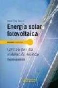 energia solar fotovoltaica: calculo de una instalacion aislada (2 ª ed.)-miguel pareja aparicio-9788426715968 energia solar fotovoltaica: calculo de una instalacion aislada (2 ª ed.)-miguel pareja aparicio-9788426715968