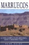 marruecos: la mas completa en historia, arte y arquitectura-jane holliday-9788428212168 marruecos: la mas completa en historia, arte y arquitectura-jane holliday-9788428212168