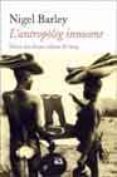 l antropoleg innocent-nigel barley-9788429753868 l antropoleg innocent-nigel barley-9788429753868