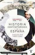 historia contemporanea de españa (tomo i: 1808-1930)-9788430619368 historia contemporanea de españa (tomo i: 1808-1930)-9788430619368