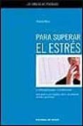 los consejos del psicologo para superar el estres-roberto rossi-9788431527068 los consejos del psicologo para superar el estres-roberto rossi-9788431527068
