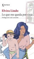 lo que me queda por vivir (ebook)-elvira lindo-9788432290268 lo que me queda por vivir (ebook)-elvira lindo-9788432290268