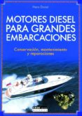motores diesel para grandes embarcaciones: conservacion, mantenim iento y reparaciones-9788432915468 motores diesel para grandes embarcaciones: conservacion, mantenim iento y reparaciones-9788432915468