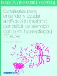 estrategias para entender y ayudar a niños con transtorno por def icit de atencion con o sin hiperactividad (tda/h)-conxita puig-cristina bales-9788432994968 estrategias para entender y ayudar a niños con transtorno por def icit de atencion con o sin hiperactividad (tda/h)-conxita puig-cristina bales-9788432994968