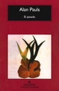 el pasado (premio herralde 2003)-alan pauls-9788433972668 el pasado (premio herralde 2003)-alan pauls-9788433972668