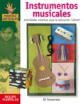 instrumentos musicales: actividades creativas para la educacion i nfantil-9788434225268 instrumentos musicales: actividades creativas para la educacion i nfantil-9788434225268
